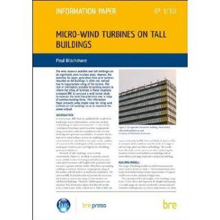 Micro wind Turbines on Tall Buildings Paul Blackmore 9781848061170 Books