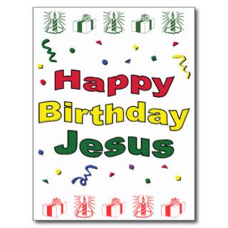 Happy Birthday Jesus Post Card