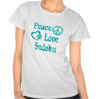 Peace Love Sudoku Tee Shirts