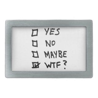 Yes, No, Maybe, WTF Next to Check Boxes Belt Buckles