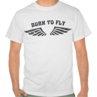 Born To Fly Wings T Shirts