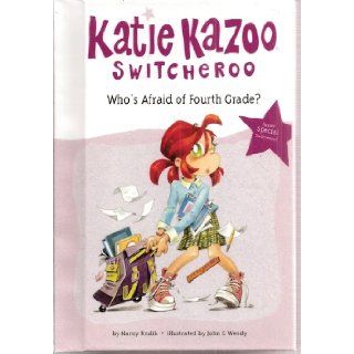 Katie Kazoo Switcheroo Who's Afraid of 4th Grade   Super Special Switcheroo (Follett Bound Platinum Series) Nancy Krulik, John & Wendy 9781415545492 Books