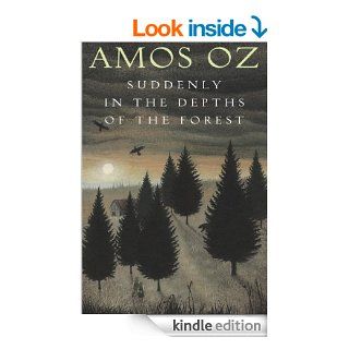 Suddenly in the Depths of the Forest   Kindle edition by Amos Oz. Children Kindle eBooks @ .
