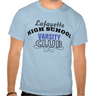 High School Club   Varsity T shirt