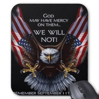 God May Have Mercy Mouse Pads