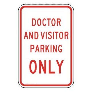 Doctor And Visitor Parking Only Sign PKE 31414 Parking Reserved  Business And Store Signs 