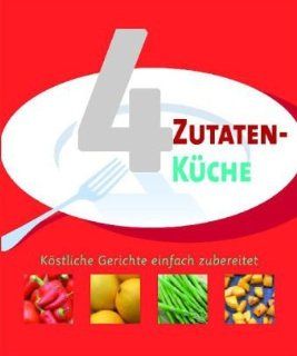 4 Zutaten Kche Unknown. 9781407541143 Books