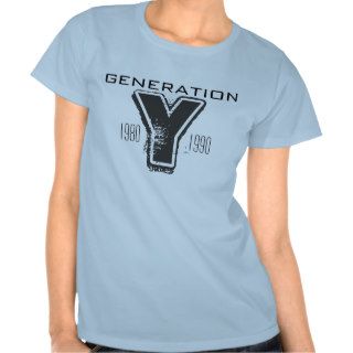 Generation Y T shirts