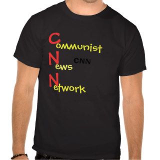 CNN , C, ommunist, N, ews, N, etwork T shirts