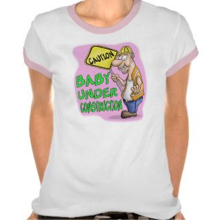 Funny Maternity T Shirts Baby Under Construction
