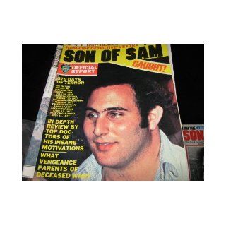 Son of Sam MagazineCaught  (Homicide Detective's Extra, Official Report, 379 Days Of Terror, 1977) Top DocInsane Motivations Books