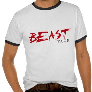Beast Mode Tee Shirts