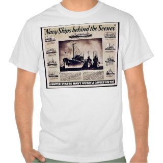 Navy Ships Behind The Scenes T Shirts