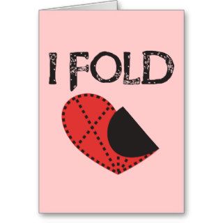 I Fold   Giving up on Love   Funny Anti Valentine Greeting Cards