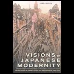 Visions of Japanese Modernity Articulations of Cinema, Nation, and Spectatorship, 1895 1925