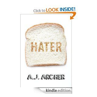 Hater   How Far Do  Reviewers Go? eBook A.J. Archer Kindle Store