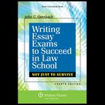 Writing Essay Exams To Succeed in Law School Not Just Survive