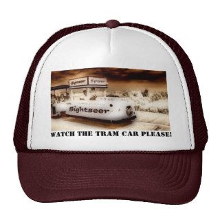 Watch The Tram Car Please Hats