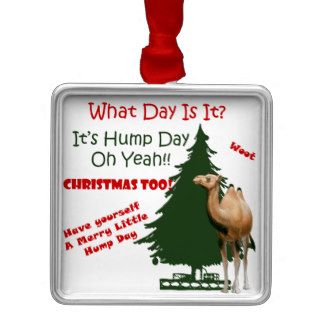 Merry Little Hump Day Christmas Christmas Tree Ornaments