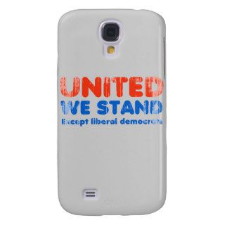 United we stand, except liberal democrats Faded.pn Samsung Galaxy S4 Cases