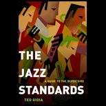Jazz Standards A Guide to the Repertoire