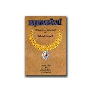 Hatharatnavali (A Treatise on Hathayoga of Srinivasayogi) 9788190117692 Books