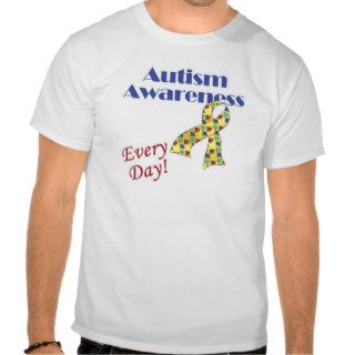 Autism Awareness Every Day Shirt