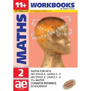 11+ Maths Workbook Bk. 2 Maths for SATS, 11+ and Common Entrance (11+ Maths for SATS) Stephen C. Curran 9781904257011 Books