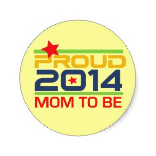 2014 Proud Mom to Be Round Stickers