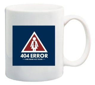 Error 404 Girlfriend Not Found Computer Geek Coffee Mug Collectible Novelty 11 Oz Nice Souvenir Coffee Cups Kitchen & Dining