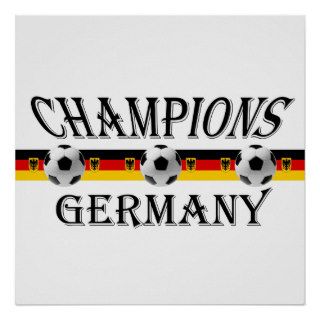 Germany Soccer Champions T shirts and gifts Posters