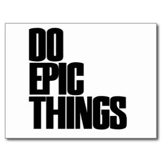 Do Epic Things Postcard