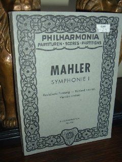 Philharmonia Partituren Scores Partitions GUSTAV MAHLER Symphonie I (Philharmonia No. 446) Philharmonia Books