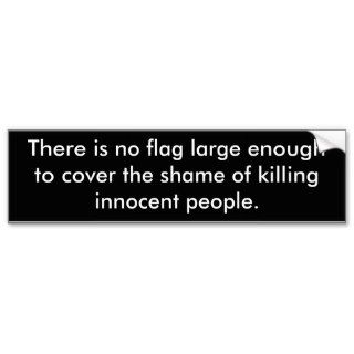 There is no flag large enough to cover the shambumper stickers