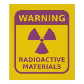 Radiation Warning Sign Poster