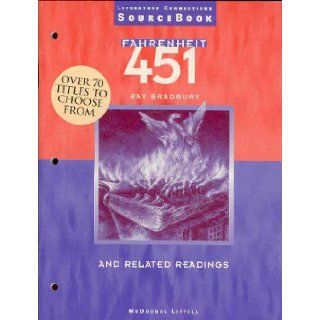 Fahrenheit 451 and Related Readings (Literature Connections SourceBook) Ray Bradbury 9780395878071 Books