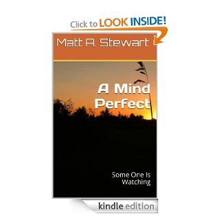 A Mind Perfect eBook Matt Stewart Kindle Store