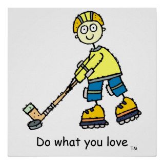 Do What You Love Boy Roller Hockey Poster