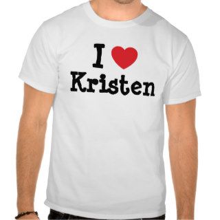 I love Kristen heart T Shirt