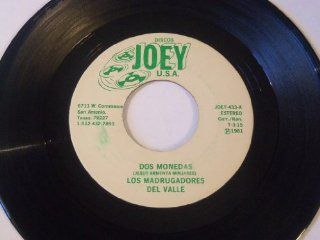 Dos Monedas (Corrido / Ranchera) / Armando Martinez (Corrido)   Tex Mex 7" 45   Discos Joey   JOEY 433 Music