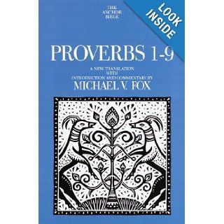 Proverbs 1 9 (The Anchor Bible) Michael V. Fox 9780385264372 Books