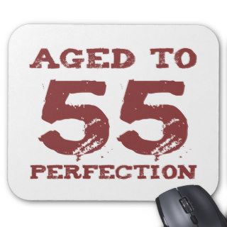 55th Birthday Aged To Perfection Mouse Pads