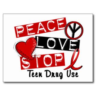 Peace Love Stop Teen Drug Use Post Card
