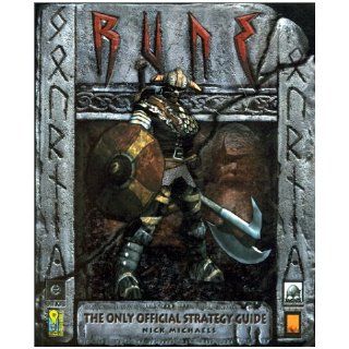 Rune  the Only Official Strategy Guide Nick Michaels 9780967956312 Books