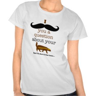 i mustache you a question about your honey badger tee shirt