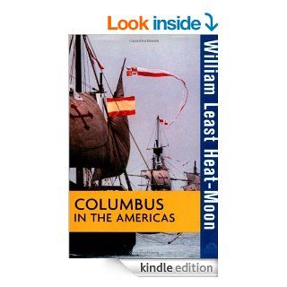Columbus in the Americas (Turning Points in History) eBook William  Least Heat Moon Kindle Store