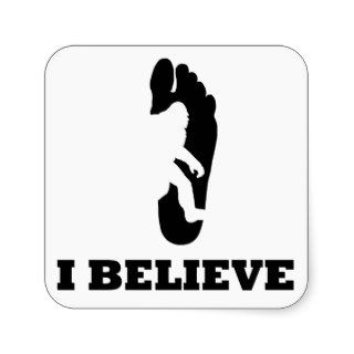 Bigfoot I Believe Stickers