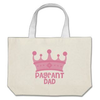 Pageant Dad Canvas Bags