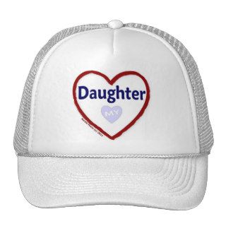 Love My Daughter Trucker Hats