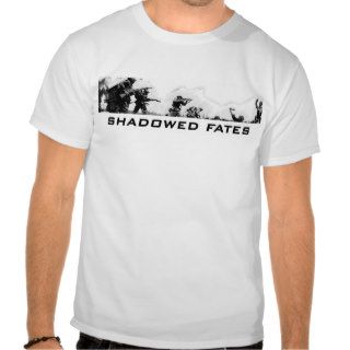 Shadowed Fates (TM) Shirt